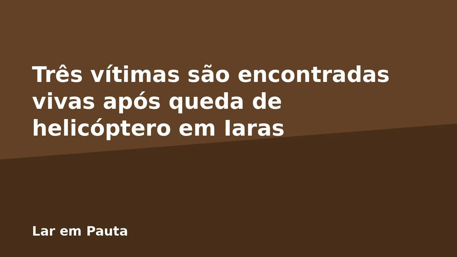 Três vítimas são encontradas vivas após queda de helicóptero em Iaras