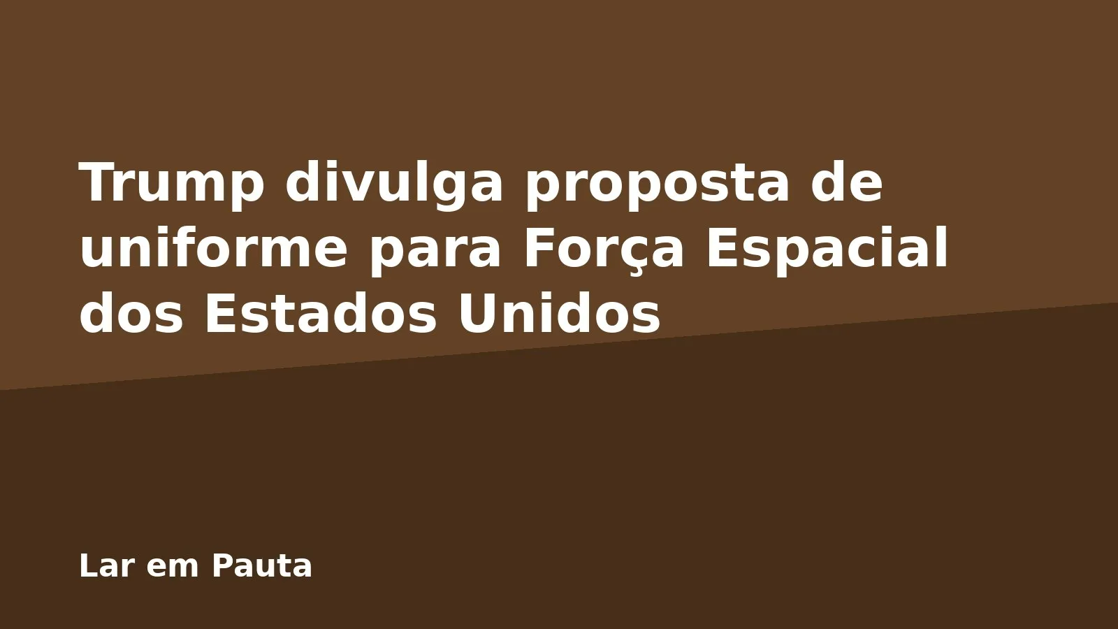 Trump divulga proposta de uniforme para Força Espacial dos Estados Unidos