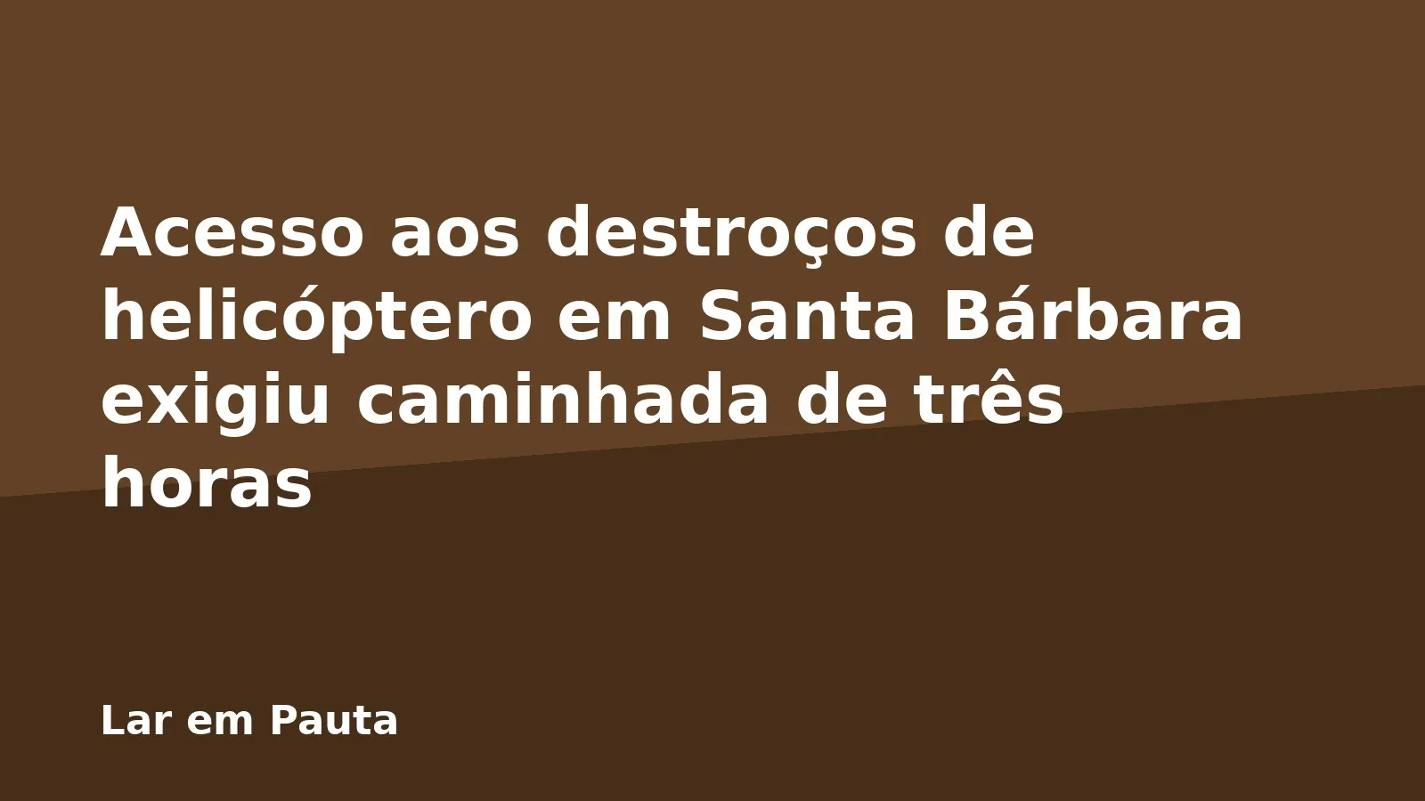 Acesso aos destroços de helicóptero em Santa Bárbara exigiu caminhada de três horas