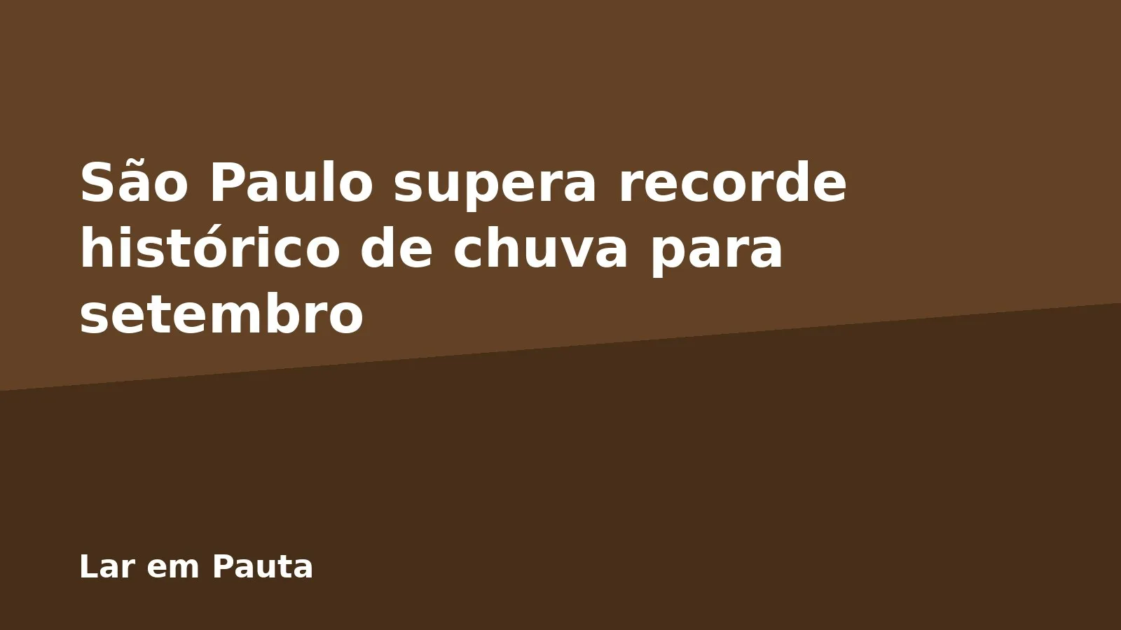 São Paulo supera recorde histórico de chuva para setembro