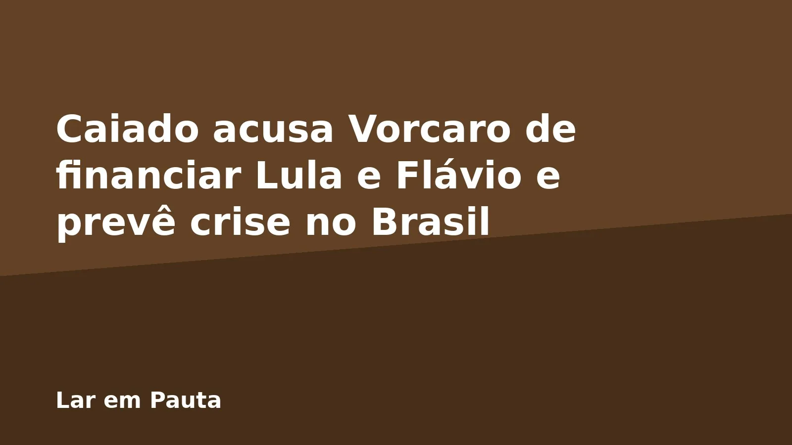 Caiado acusa Vorcaro de financiar Lula e Flávio e prevê crise no Brasil