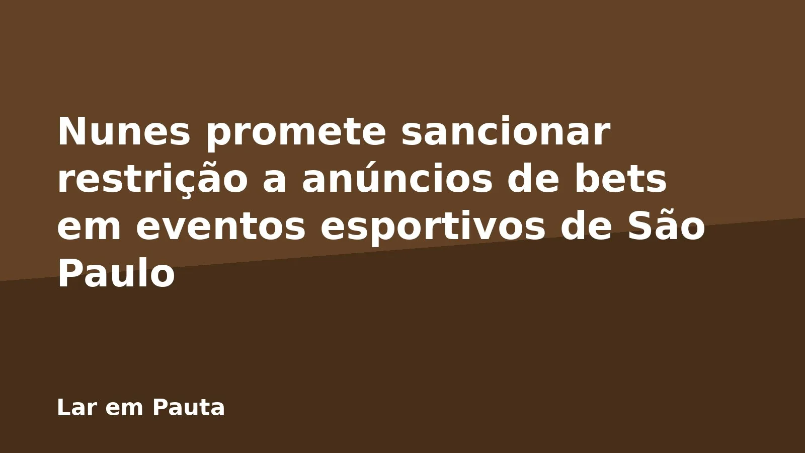 Nunes promete sancionar restrição a anúncios de bets em eventos esportivos de São Paulo