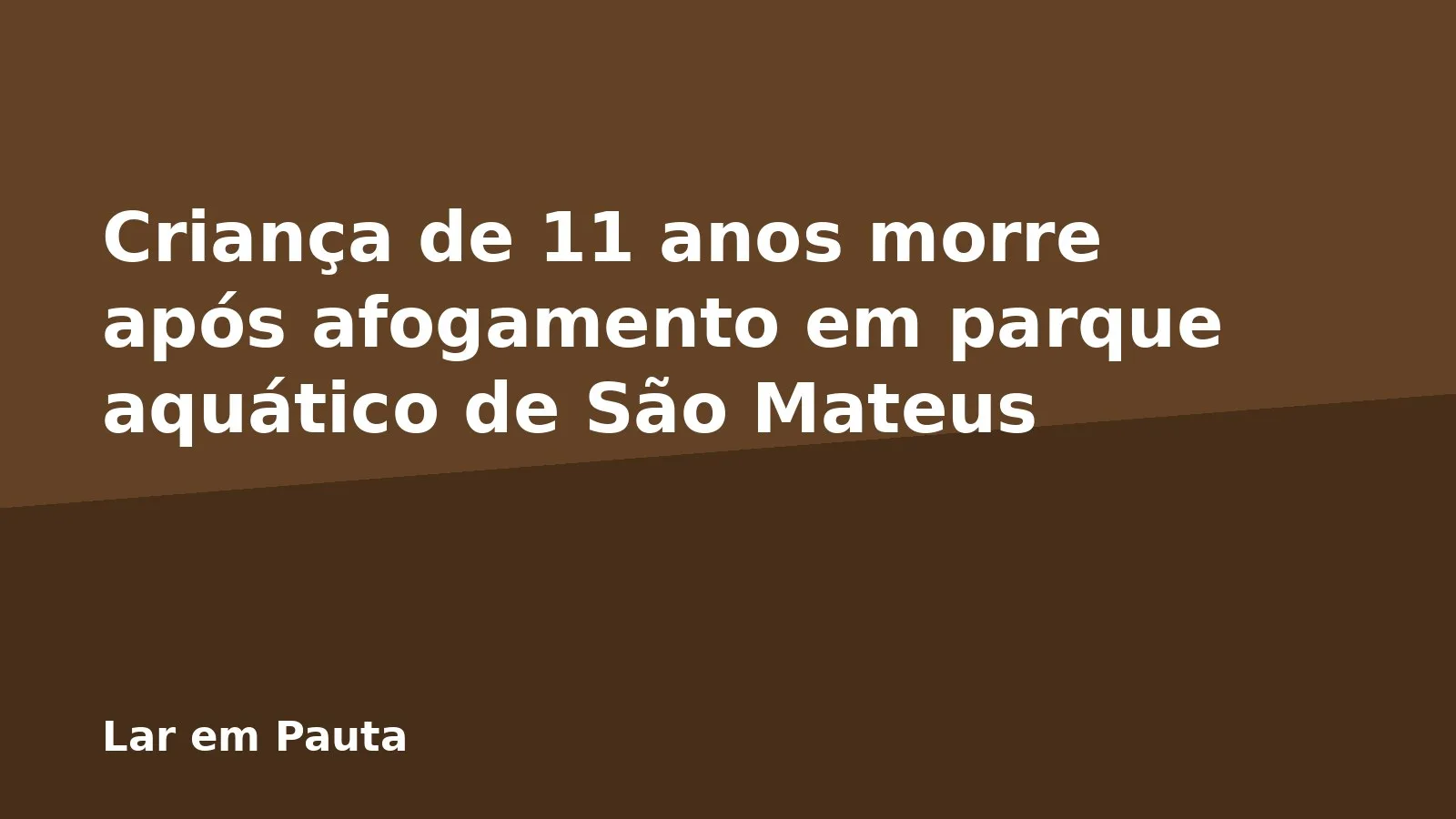 Criança de 11 anos morre após afogamento em parque aquático de São Mateus